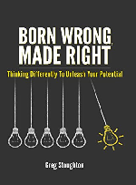 Born Wrong, Made Right by Greg Stoughton
