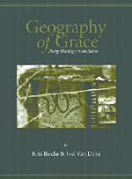 Geography of Grace by Kris Rocke and Joel Van Dyke