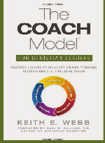 The COACH Model for Christian Leaders:  by Dr. Keith Webb