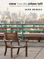 View from the Urban Loft by Dr. Sean Benesh