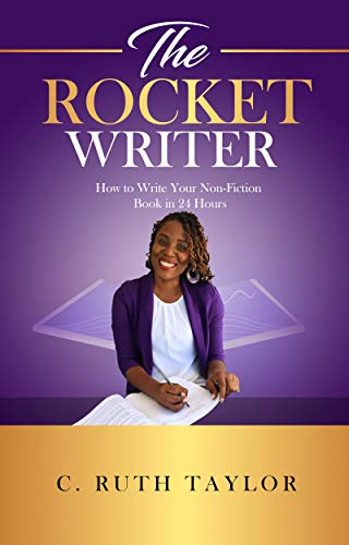 The Rocket Writer by C. Ruth Taylor
