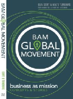 BAM (Business as a Mission) Global Movement by Gea Gort