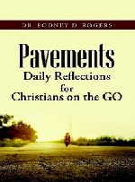 Pavements: Daily Reflections for Christians on the Go by Dr. Rodney D. Robinson-Rogers